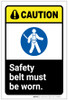 Caution: Safety Belt Must Be Worn ANSI Portrait - Label