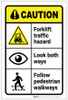 Caution: Forklift Traffic Hazard Look Both Ways Follow Walkways ANSI Landscape - Label Caution: Forklift Traffic Hazard Look Both Ways Follow Walkways ANSI Landscape - Label