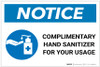 Notice: Complimentary Hand Sanitizer For Your Usage Landscape - Label