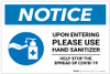 Notice: Upon Entering Please Use Hand Sanitizer - Help Stop the Spread of Covid-19 Landscape - Label