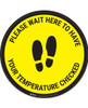 Please Wait Here Temperature Check With Icon Yellow - Circular - Floor Sign Please Wait Here Temperature Check With Icon Yellow - Circular - Floor Sign