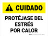 Caution: Protect Yourself From Heat Stress Spanish Landscape - Wall Sign