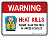 Warning: Heat Kills Landscape - Wall Sign Warning: Heat Kills Landscape - Wall Sign