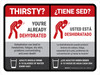 Thirsty You're Already Dehydrated Bilingual Landscape - Wall Sign