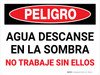 Peligro: Water Rest Shade Don't Work Without Them Landscape - Wall Sign Peligro: Water Rest Shade Don't Work Without Them Landscape - Wall Sign