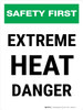 Safety First: Extreme Heat Danger Portrait - Wall Sign Safety First: Extreme Heat Danger Portrait - Wall Sign