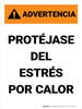 Warning: Protect Yourself From Heat Stress Spanish Portrait - Wall Sign Warning: Protect Yourself From Heat Stress Spanish Portrait - Wall Sign