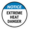 Notice: Extreme Heat Danger Round - Floor Sign