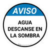 Notice: Water Rest Shade Spanish Round - Floor Sign