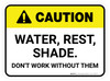 Caution: Water Rest Shade Don't Work Without Them Rectangular - Floor Sign Caution: Water Rest Shade Don't Work Without Them Rectangular - Floor Sign