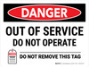 Danger: Out Of Service Do Not Operate Do Not Remove Landscape - Wall Sign Danger: Out Of Service Do Not Operate Do Not Remove Landscape - Wall Sign