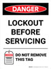 Danger: Lockout Before Servicing Do Not Remove This Tag Portrait - Wall Sign