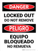 Danger: Locked Out Do Not Remove Bilingual Portrait - Wall Sign