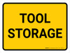 Tool Storage Landscape - Wall Sign Tool Storage Landscape - Wall Sign