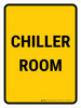 Chiller Room Portrait - Wall Sign Chiller Room Portrait - Wall Sign