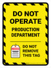 Do Not Operate Production Department Portrait - Wall Sign Do Not Operate Production Department Portrait - Wall Sign