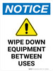 Notice: Wipe Down Equipment Between Uses Portrait - Wall Sign Notice: Wipe Down Equipment Between Uses Portrait - Wall Sign