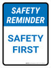 Safety Reminder: Safety First Portrait - Wall Sign Safety Reminder: Safety First Portrait - Wall Sign