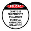 Danger: Spanish Elevator Equipment Room Authorized Personnel Only Circular - Floor Sign Danger: Spanish Elevator Equipment Room Authorized Personnel Only Circular - Floor Sign