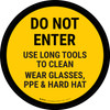 Do Not Enter Use Long Tools Circular - Floor Sign Do Not Enter Use Long Tools Circular - Floor Sign