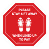 Please Stay 6 Ft Away When Lined Up To Pay Shoe Prints Stop - Circular - Floor Sign Please Stay 6 Ft Away When Lined Up To Pay Shoe Prints Stop - Circular - Floor Sign