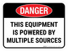 Danger: This Equipment Is Powered By Multiple Sources Rectangular - Floor Sign Danger: This Equipment Is Powered By Multiple Sources Rectangular - Floor Sign