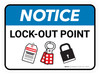 Notice: Lock-Out Point Rectangular - Floor Sign Notice: Lock-Out Point Rectangular - Floor Sign