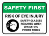 Safety First: Risk Of Eye Injury Rectangular - Floor Sign Safety First: Risk Of Eye Injury Rectangular - Floor Sign