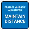 Protect Yourself And Others Maintain Distance Blue Square - Floor Sign Protect Yourself And Others Maintain Distance Blue Square - Floor Sign