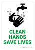 Clean Hands Save Lives - Wall Sign Clean Hands Save Lives - Wall Sign