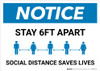 Notice: Social Distancing Saves Lives ANSI Landscape - Wall Sign