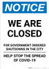Notice: We Are Closed Government Shutdowns COVID-19 ANSI Portrait - Wall Sign