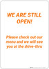 We Are Still Open We Will See You At The Drive-Thru - Wall Sign We Are Still Open We Will See You At The Drive-Thru - Wall Sign