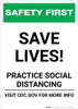 Safety First: Save Lives! Practice Social Distancing Portrait - Wall Sign Safety First: Save Lives! Practice Social Distancing Portrait - Wall Sign