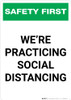 Safety First: We're Practicing Social Distancing Portrait - Wall Sign Safety First: We're Practicing Social Distancing Portrait - Wall Sign