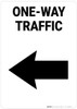 One-Way Traffic Left Arrow Portrait - Wall Sign One-Way Traffic Left Arrow Portrait - Wall Sign