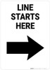 Line Starts Here Right Arrow Portrait - Wall Sign Line Starts Here Right Arrow Portrait - Wall Sign