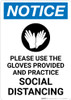 Notice: Please Use the Gloves Provided and Practice Social Distancing with Icon Portrait - Wall Sign Notice: Please Use the Gloves Provided and Practice Social Distancing with Icon Portrait - Wall Sign