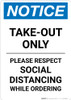 Notice: Take Out Only Please Respect Social Distancing Portrait - Wall Sign Notice: Take Out Only Please Respect Social Distancing Portrait - Wall Sign