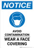 Notice: Avoid Contamination Wear A Face Covering with Icon Portrait - Wall Sign