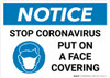 Notice: Stop Coronavirus Put On A Face Covering with Icon Landscape - Wall Sign