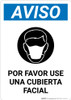 Notice: Please Wear A Face Covering Spanish with Icon Portrait - Wall Sign Notice: Please Wear A Face Covering Spanish with Icon Portrait - Wall Sign