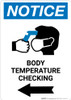 Notice: Body Temperature Checking Left with Icon Portrait - Wall Sign