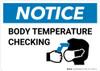 Notice: Body Temperature Checking with Icon Landscape - Wall Sign