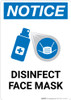 Notice: Disinfect Face Mask with Icon Portrait - Wall Sign