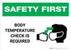 Safety First: Body Temperature Check Required with Icon Landscape - Wall Sign Safety First: Body Temperature Check Required with Icon Landscape - Wall Sign