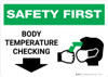 Safety First: Body Temperature Checking Down with Icon Landscape - Wall Sign Safety First: Body Temperature Checking Down with Icon Landscape - Wall Sign