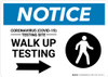 Notice: Coronavirus Testing Site Walk Up Testing Right with Icon Landscape - Wall Sign