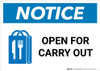 Notice: Open For Carry Out with Icon Landscape - Wall Sign