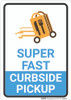 Super Fast Curbside Pickup with Icon Portrait - Wall Sign